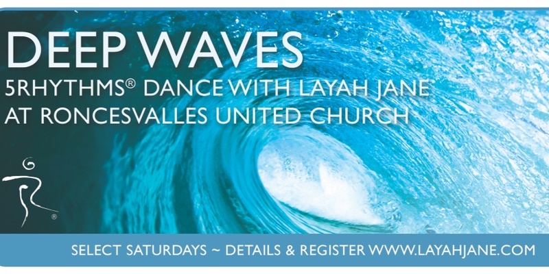 Deep Waves November 5Rhythms Dance w/ Layah 