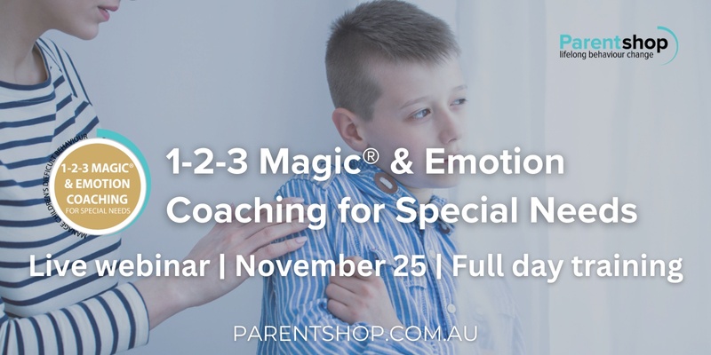 1-2-3 Magic® & Emotion Coaching Special Needs Adaptation