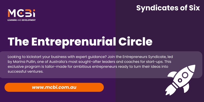 The Entrepreneurs Circle with Marina Pullin - Limit to Six People