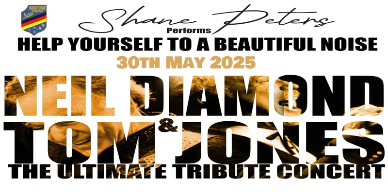 Neil Diamond and Tom Jones - The Ultimate Tribute