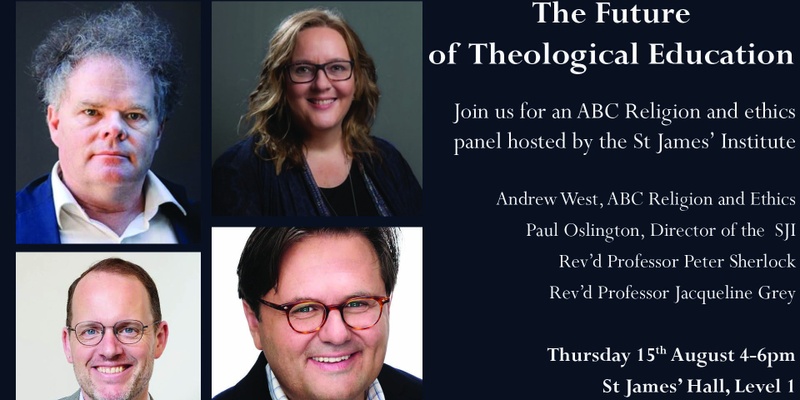 ABC Religion and Ethics Panel: Hosted by the St James' Institute