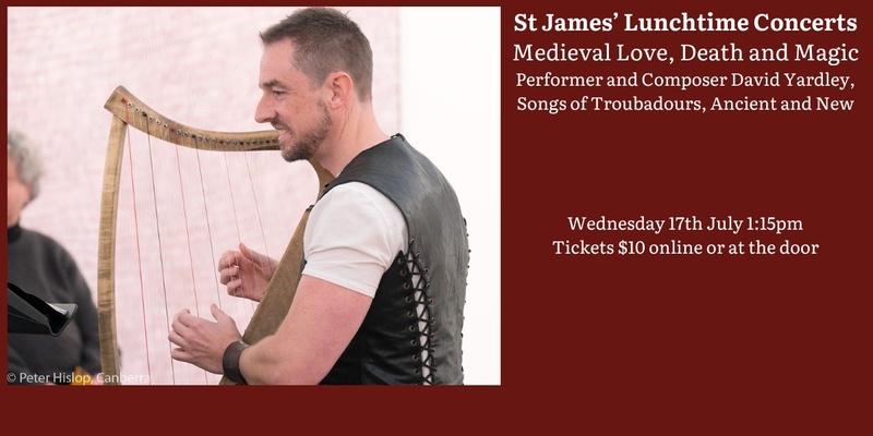 Lunchtime Concert - Medieval Love, Death and Magic