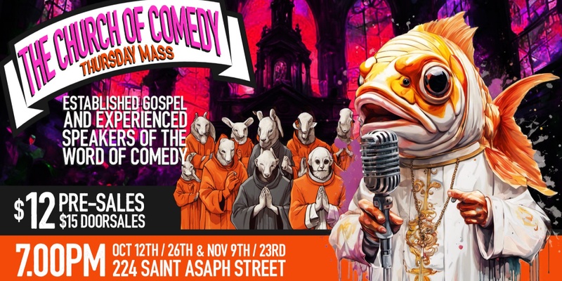The Church of Comedy - Thursday Mass