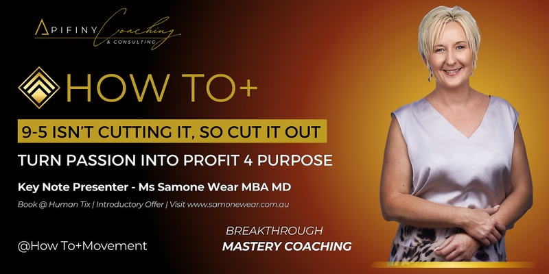 How To+ Turn Passion into Profit 4 Purpose by Apifiny Coaching