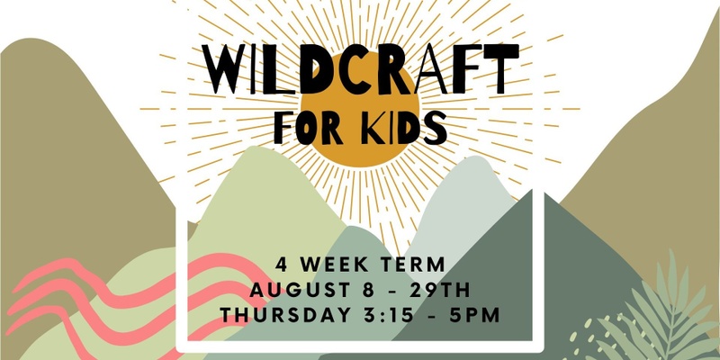 Wildcraft for Kids