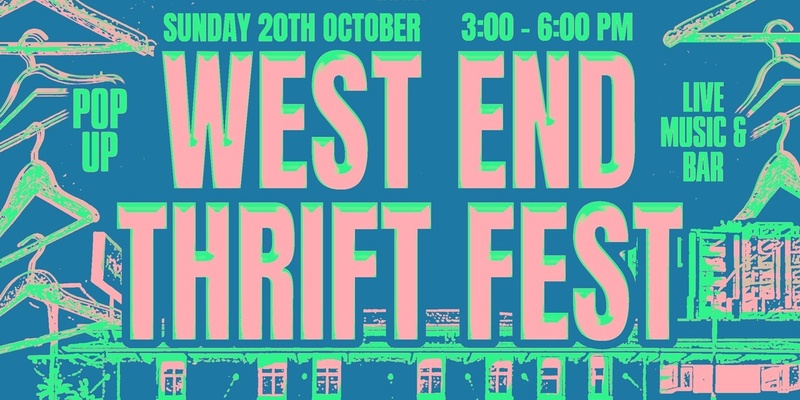 MONTHLY THRIFT FESTIVAL @ THE BOUNDARY, BRISBANE 