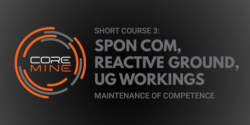 MOC Course: Spon Com, Reactive Ground, UG Workings (Online)