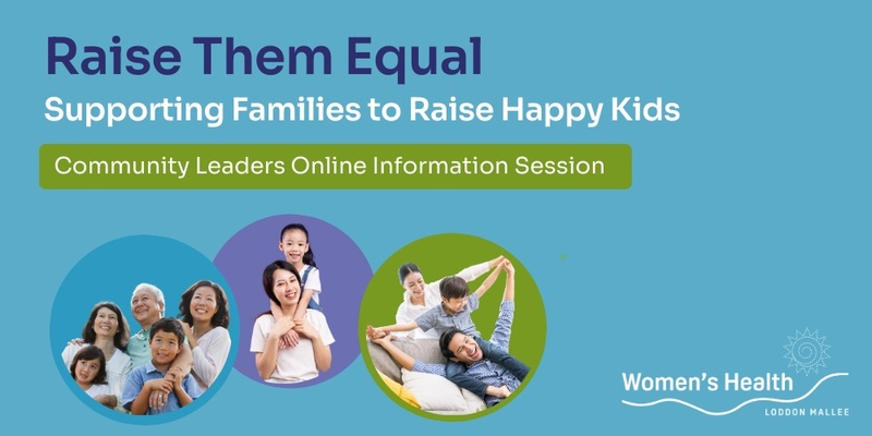 Raise Them Equal Community Leaders Information Session