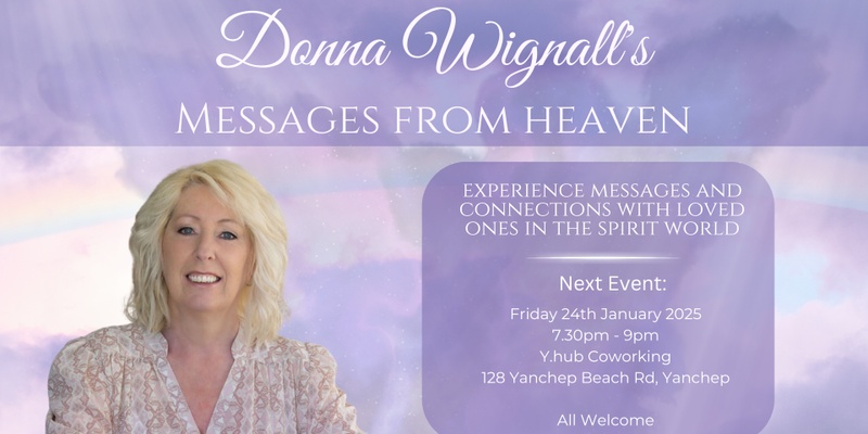 Messages from Heaven presented by Donna Wignall - Yanchep