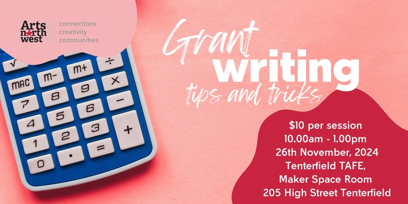 Professional and Creative Development workshops: Grant Writing - Tenterfield