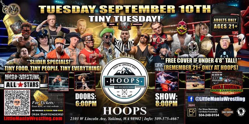 Yakima, WA - Micro-Wrestling All * Stars @ Hoops: Little Mania Rips Through the Ring on Tiny Tuesday!