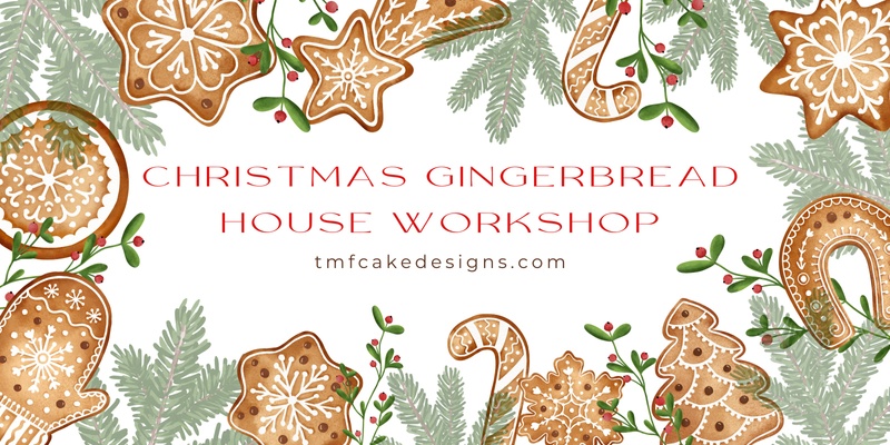 Christmas Gingerbread House Workshop