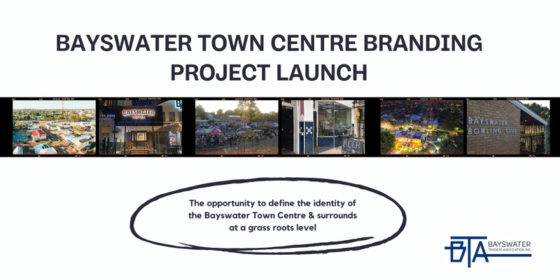 Bayswater Town Centre Branding Project Launch