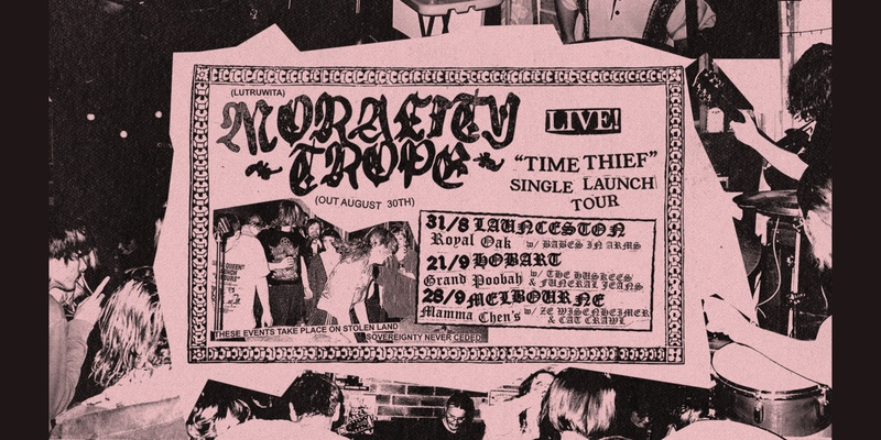 Morality Trope - 'Time Thief' Single Launch Tour