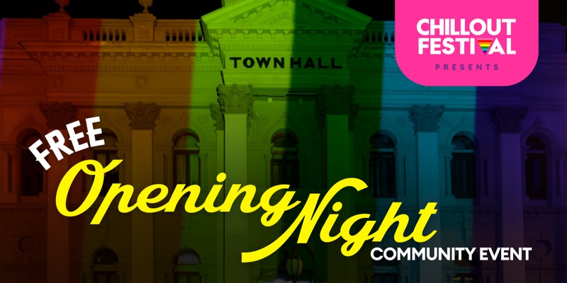 FREE EVENT | Opening Night Community Event - ChillOut Festival 2025