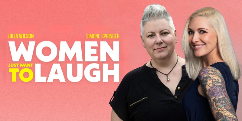 Women Just Want to Laugh - Lismore