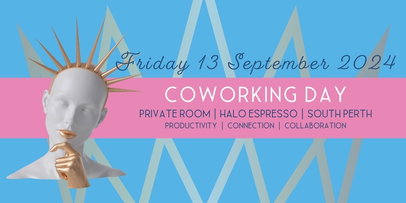 Friday 13 September 2024 | Empress of Order Coworking Day