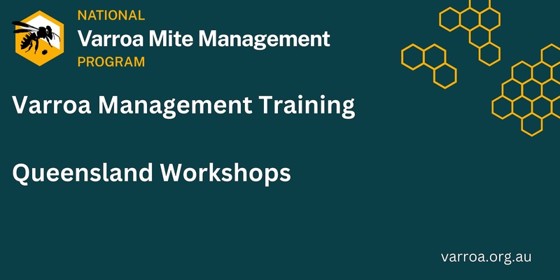 Ipswich - Varroa Management Training Workshop