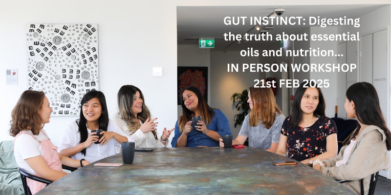 Gut Instincts: Digesting the truth about essential oils and nutrition.