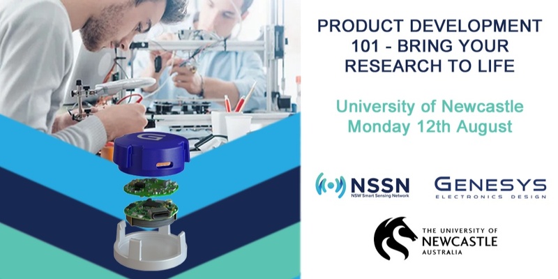 NSSN and Genesys Electronics || Product development 101 - how to turn your lab prototype into a commercially ready device (UoN)