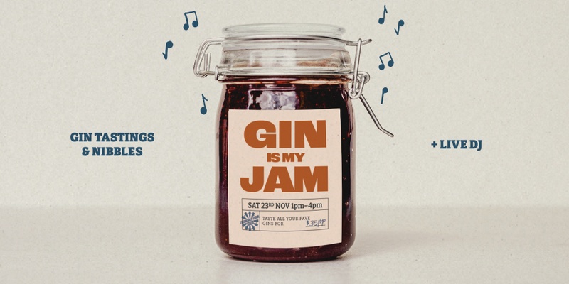 GIN IS MY JAM