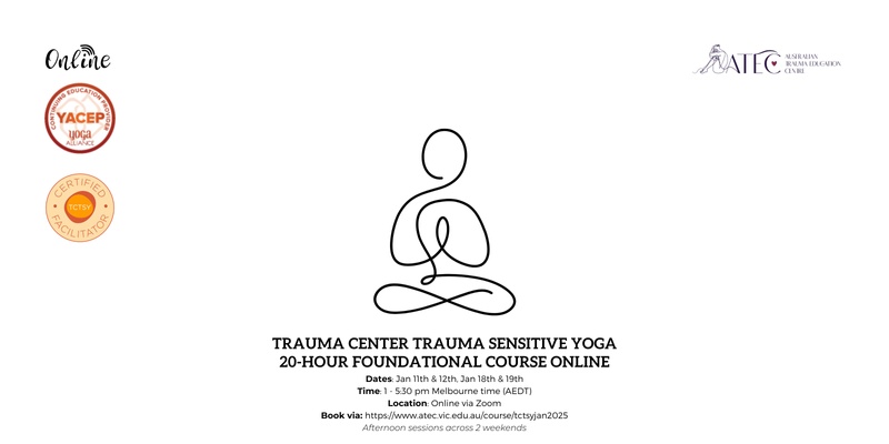 TRAUMA CENTER TRAUMA SENSITIVE YOGA (TCTSY) 20-HOUR FOUNDATIONAL COURSE ONLINE