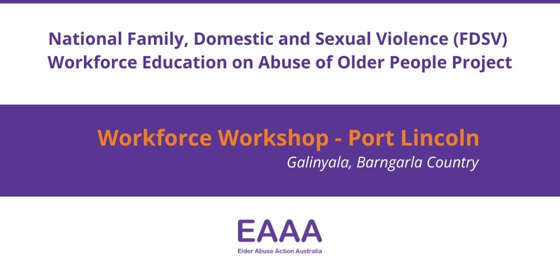 Workforce Consultation Workshop - Port Lincoln SA