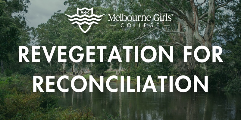An Ecological Evening at MGC: Revegetation for Reconciliation