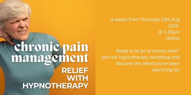 Hypnotherapy for Pain Management - 4 week program