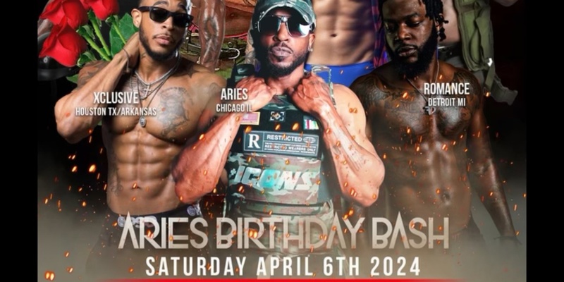 Chicago, IL - Love and War: Aries Birthday Bash Male Revue