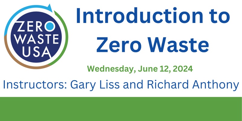 Introduction to Zero Waste - June 2024