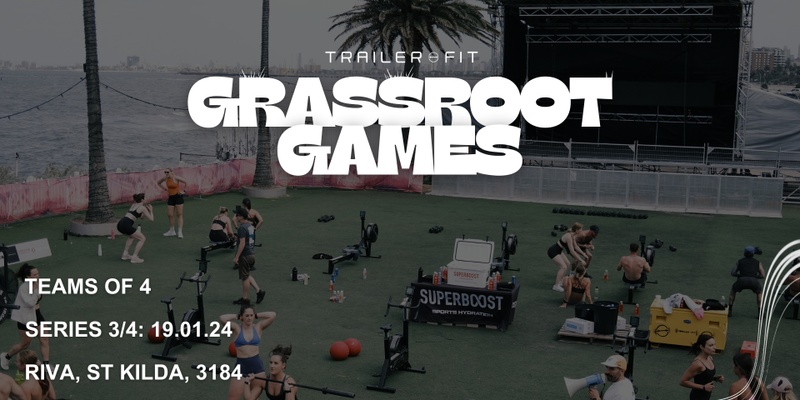 GrassRoot Games: Series 3/4