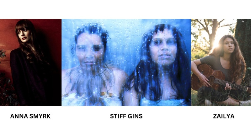 Stiff Gins, Anna Smyrk & Zailya