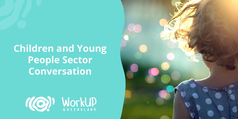 Children and Young People Sector Conversation (Online)