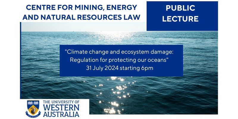 "Climate change and ecosystem damage: Regulation for protecting our oceans"