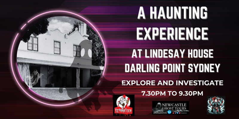 Lindesay House Paranormal Experience August 2024