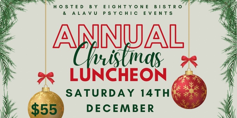 XMAS Psychic LUNCHEON @81 - 14th Dec