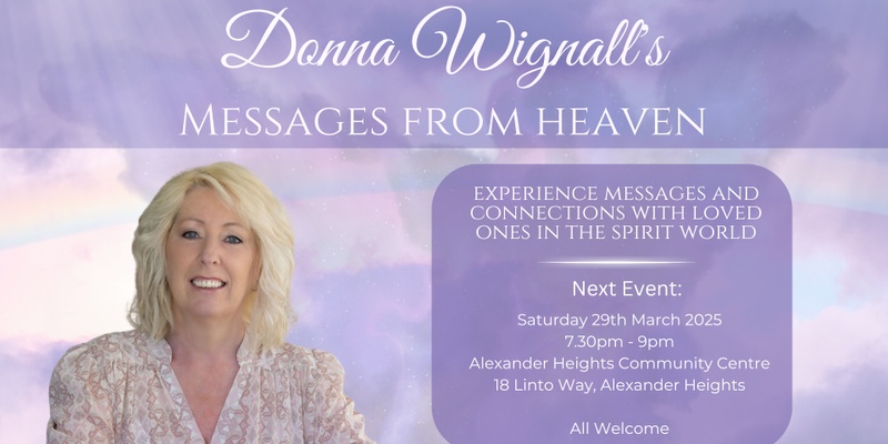 Messages from Heaven presented by Donna Wignall - Alexander Heights