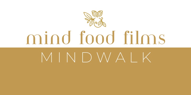 MIND FOOD FILM Series: Mindwalk
