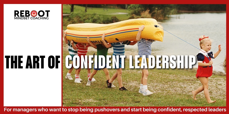 The Art of Confident Leadership