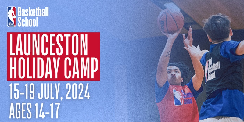 July 15th-19th 2024 Holiday Camp (Ages 14-17) in Launceston at NBA Basketball School Australia
