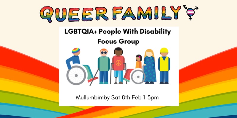 EOI: LGBTQIA+ People With Disability Focus Group