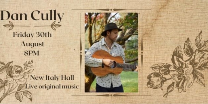 Dan Cully - Live @New Italy Hall