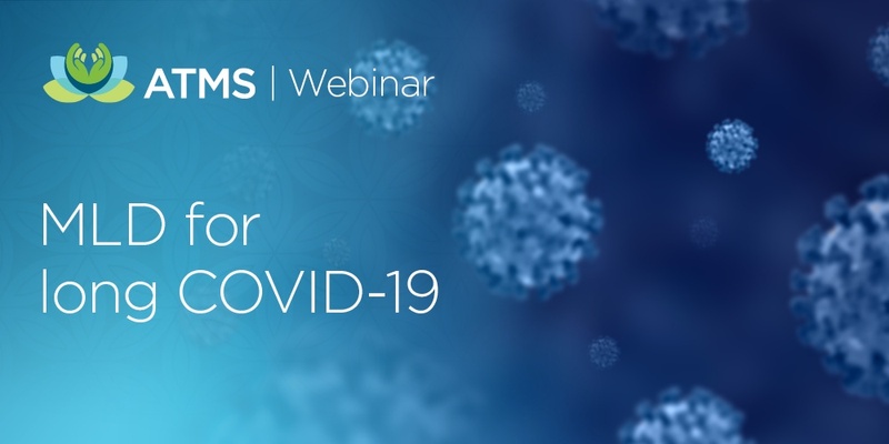 Recording of Webinar: MLD for long COVID-19