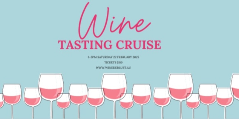 Winederlust Wine Tasting Cruise