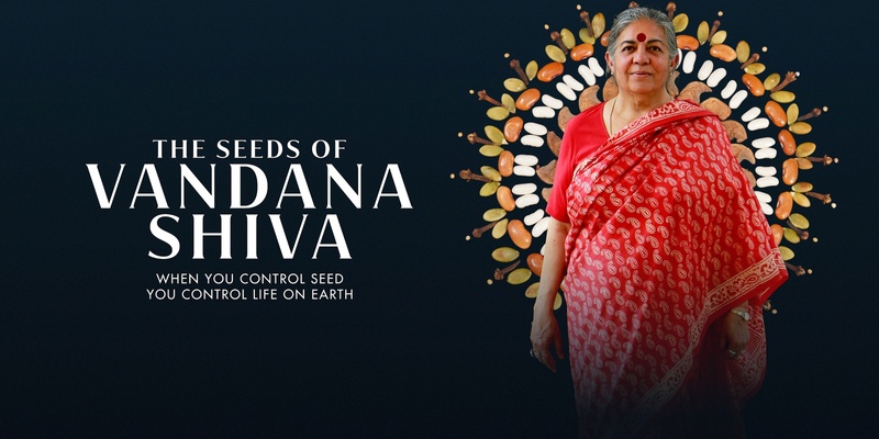 The Seeds of Vandana Shiva 