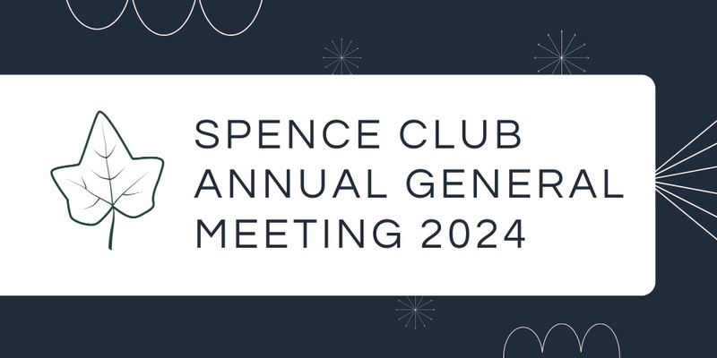 Spence Club AGM 2024