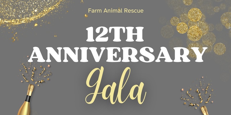 Farm Animal Rescue 12th Anniversary Gala