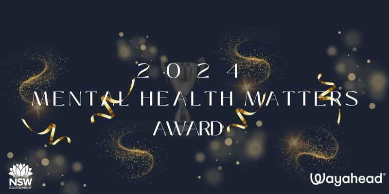Mental Health Matters Awards 2024