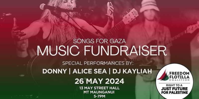 Songs for Gaza- Fundraiser Music Concert w. ALICE SEA, DONNY & DJ KAYLIAH